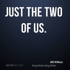 THE TWO OF US QUOTES –