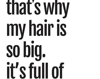 Big Hair Quotes. QuotesGram