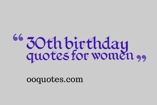 30th Birthday Quotes For Women. QuotesGram