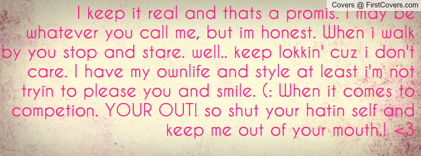 just keep it real with me quotes just keep it real with me quotes