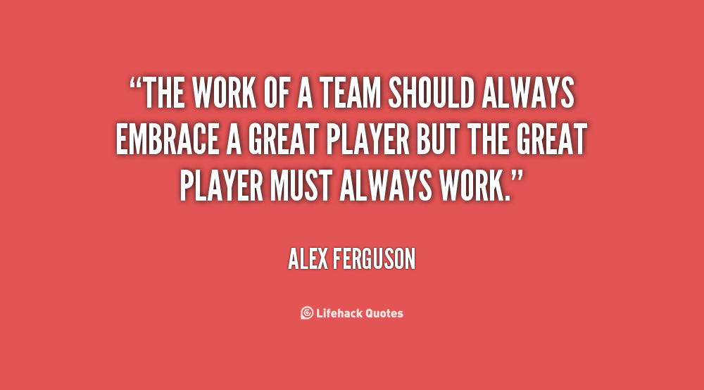 Quotes About Working As A Team. QuotesGram