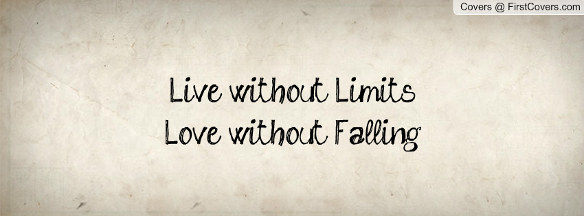 Quotes Life Without Limits. QuotesGram