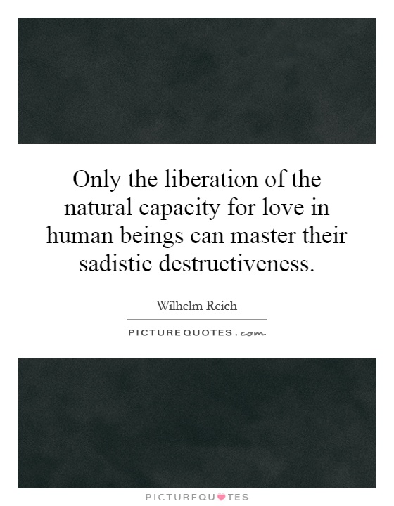 Wilhelm Reich Quotes Quotesgram