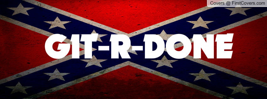 Git R Done Quotes. QuotesGram