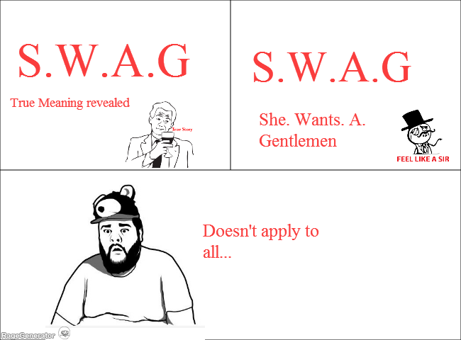 The Meaning Of Swag Quotes. QuotesGram