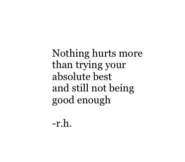Not Being Good Enough For Someone Quotes Quotesgram