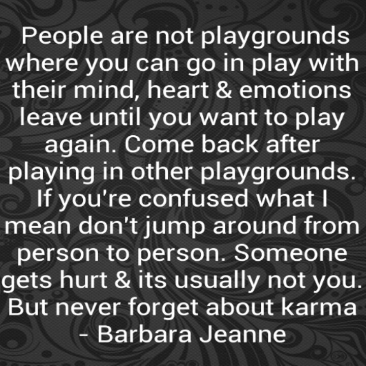 Playing With Peoples Feelings Quotes Quotesgram