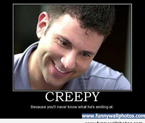 Creepy Guy Quotes QuotesGram