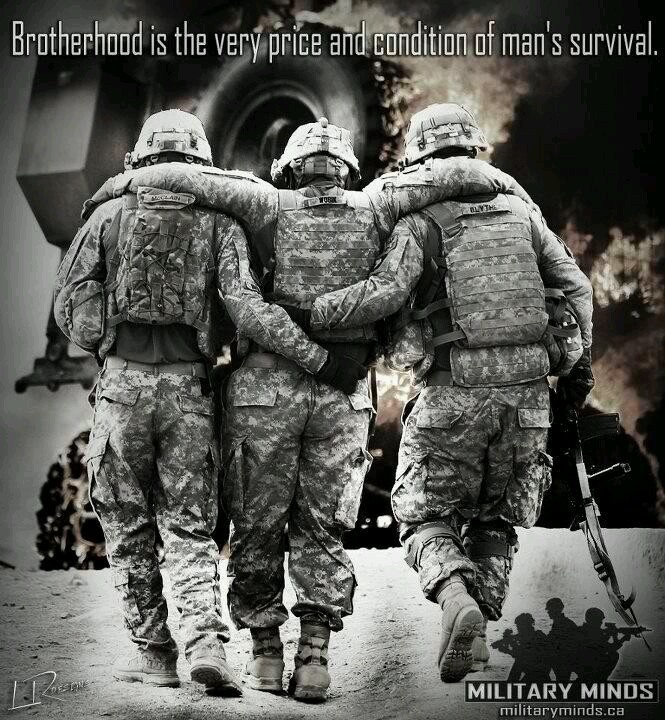 Brotherhood Quotes By Soldiers.