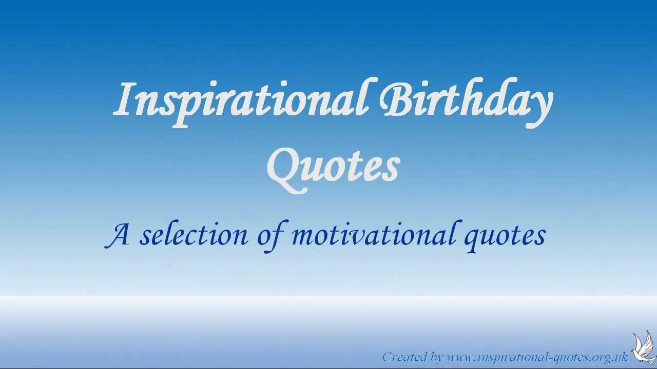 Motivational Birthday Quotes Happy. QuotesGram