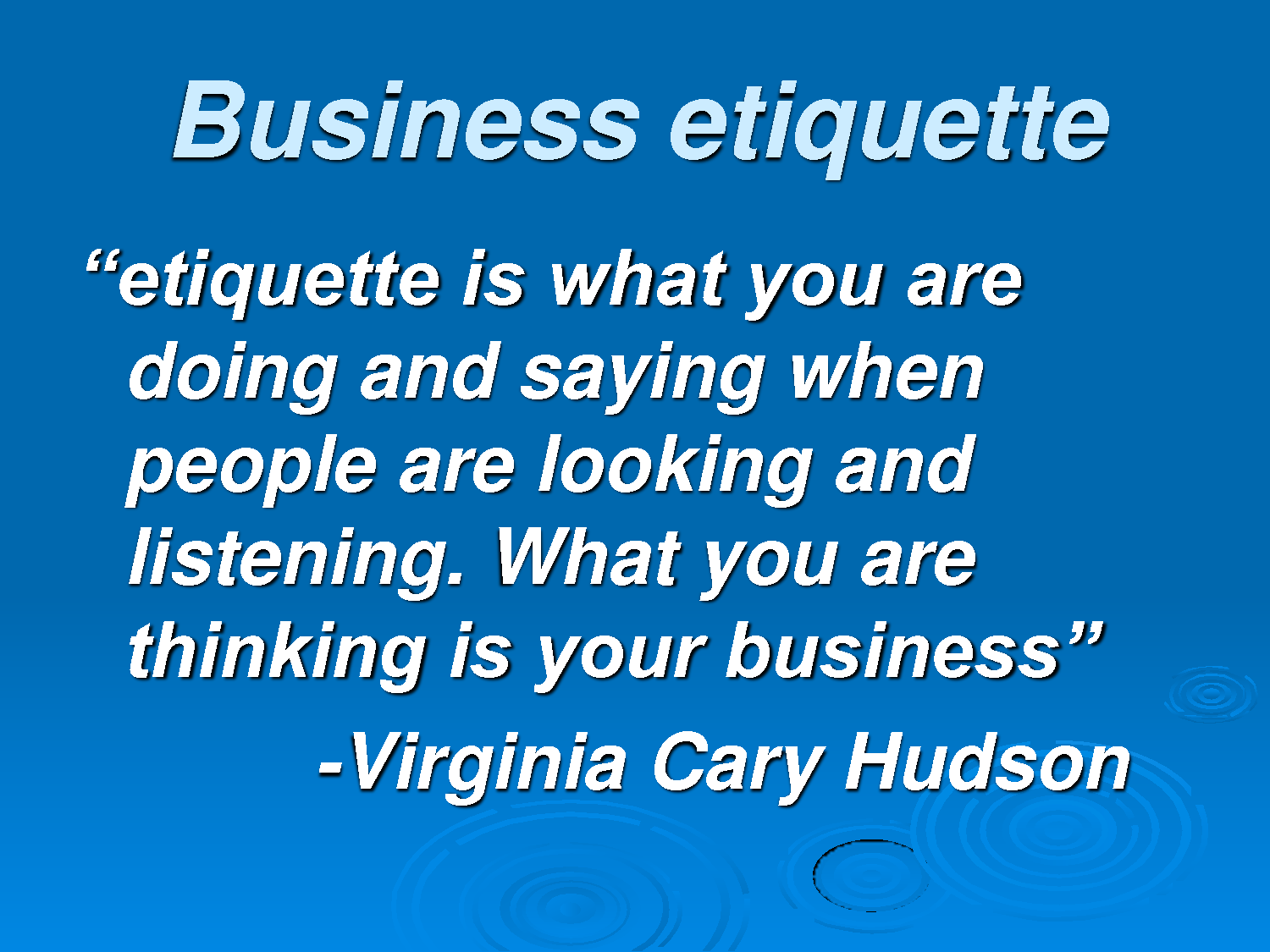 Quotes About Business Etiquette Quotesgram
