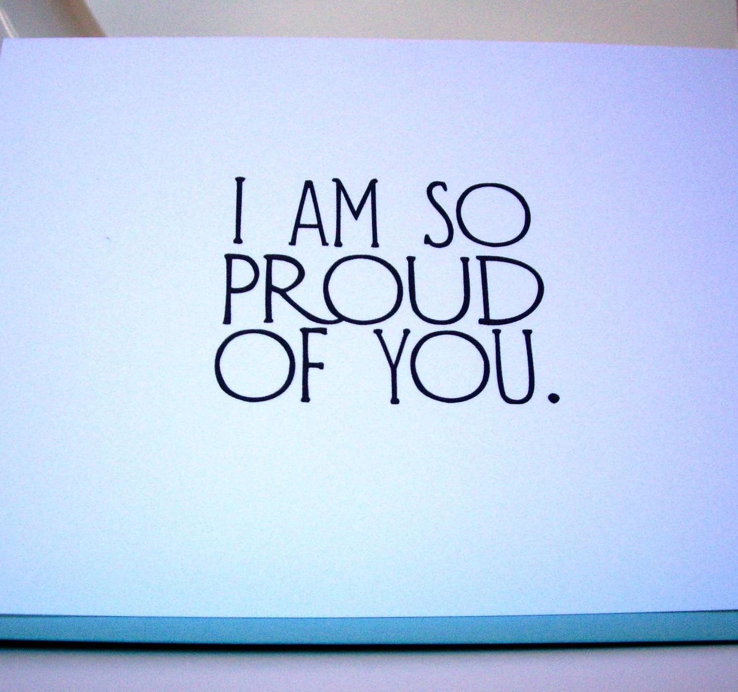 Very Proud Of You Quotes QuotesGram