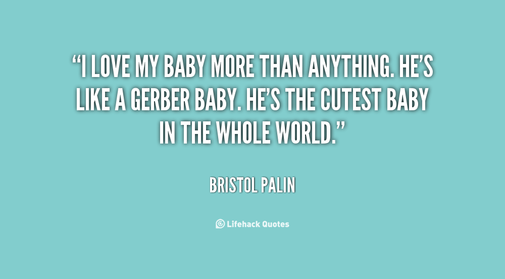 He My Baby Quotes. QuotesGram