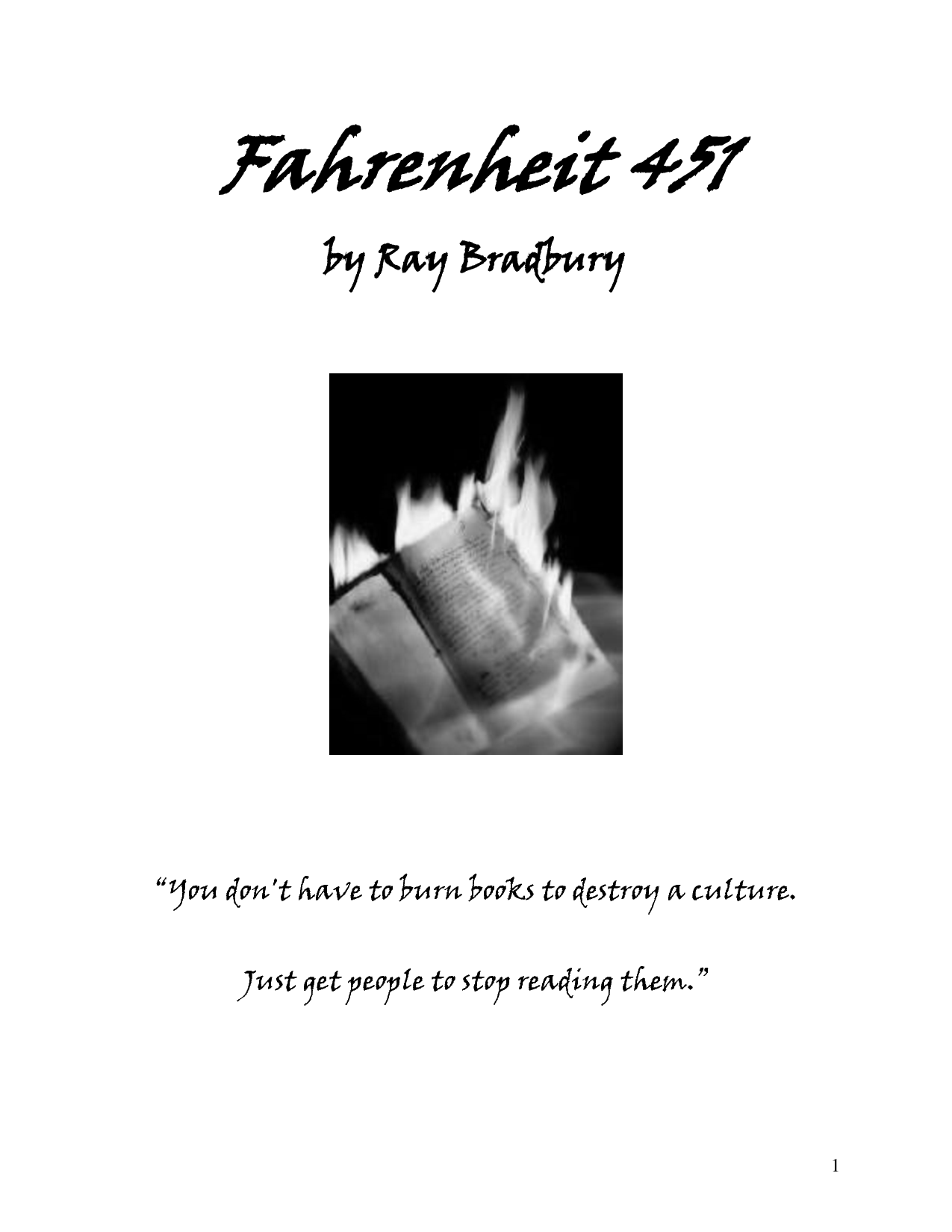 Quotes from fahrenheit 451 technology quotesgram