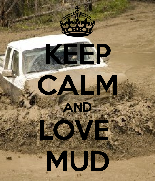 Mud Riding Quotes And Sayings Funny. QuotesGram