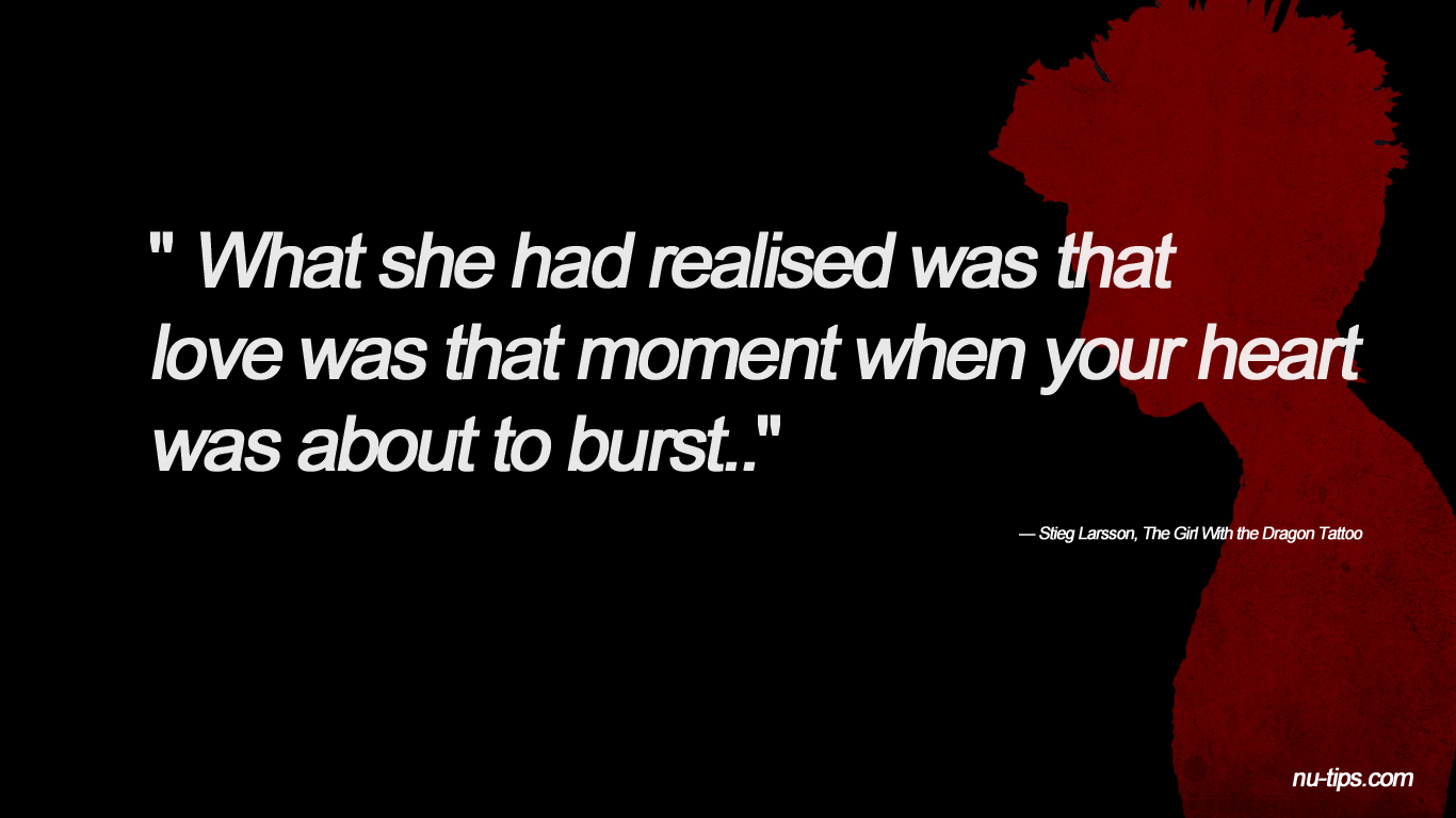 The Girl With The Dragon Tattoo Quotes Quotesgram The Girl With The Dragon Tattoo Quotes Quotesgram