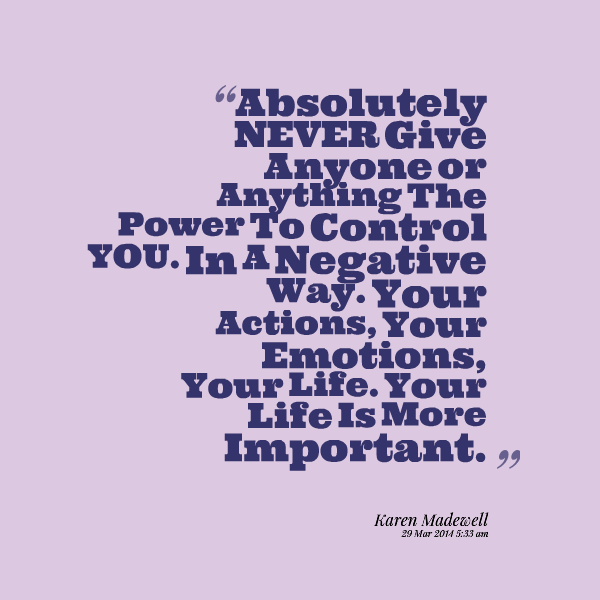 Quotes About Power And Control. QuotesGram