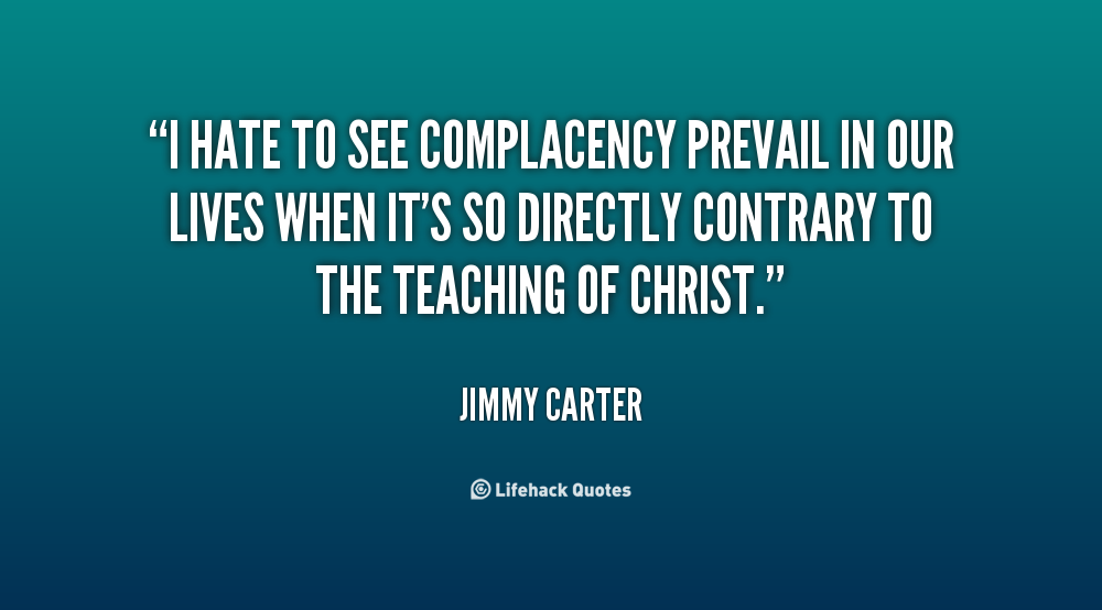Military Quotes About Complacency. QuotesGram