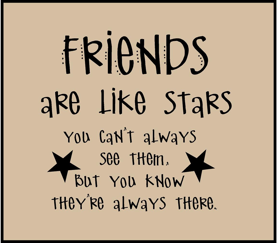 Featured image of post True Friends Are Like Stars Quote - They cheer us on and are pleased by our triumphs.