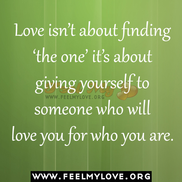 Quotes About Finding The One. QuotesGram