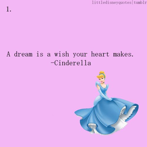 Cinderella Dreams Come True Quotes Quotesgram