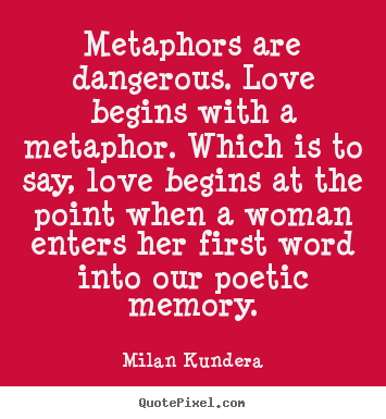 Love Metaphor Quotes. QuotesGram