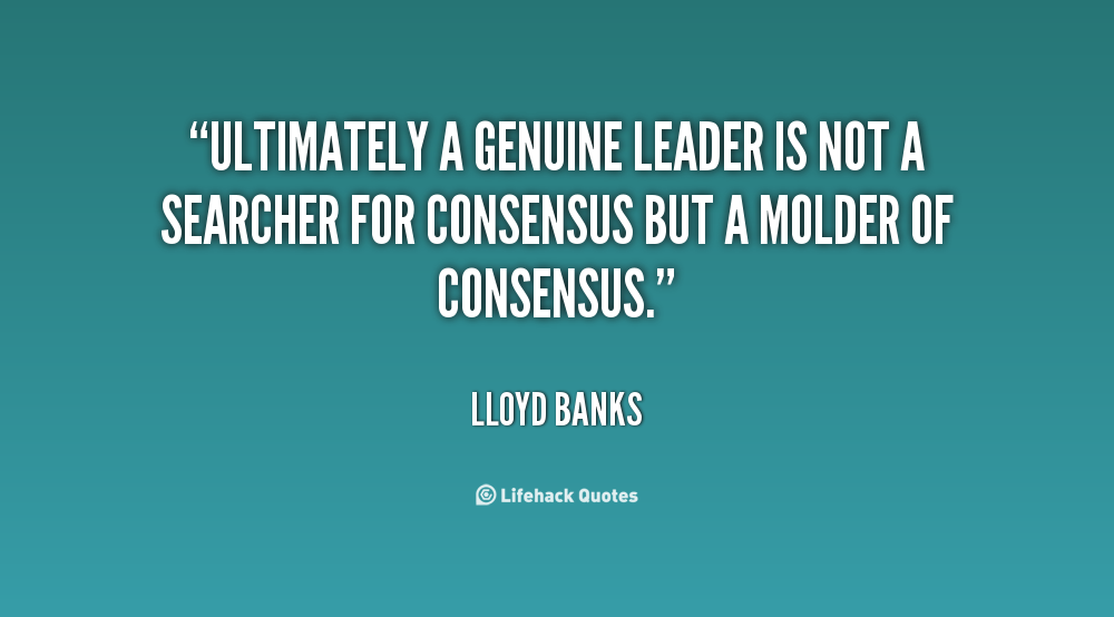 Consensus Quotes. QuotesGram