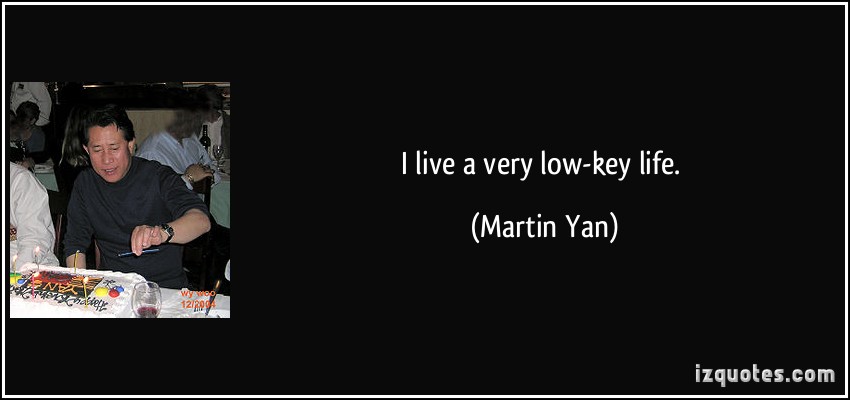 Low Key Quotes Quotesgram