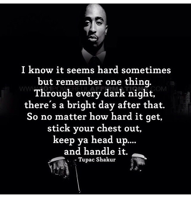 2pac quotes about moving on
