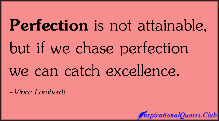 Inspirational Quotes On Perfection. QuotesGram