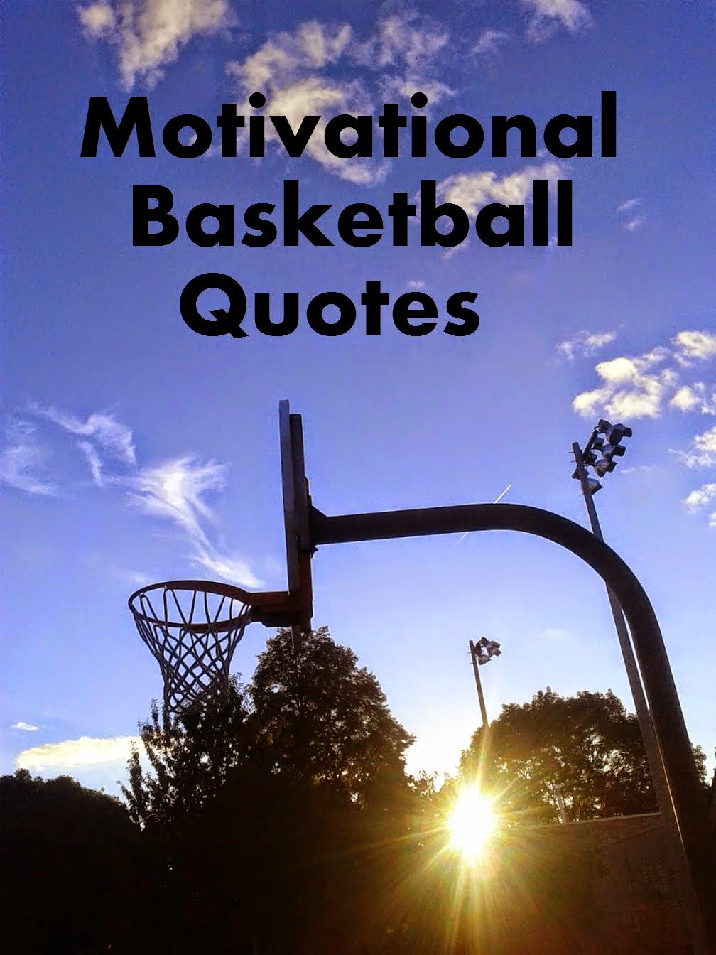 Good Luck Basketball Quotes. QuotesGram