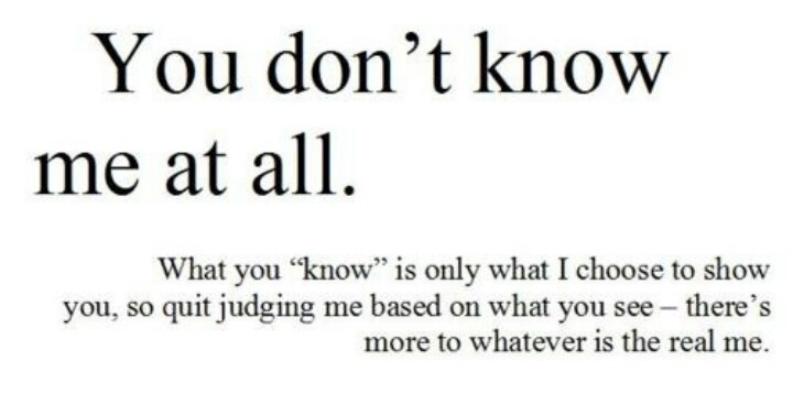 You Dont Know Me Quotes. Quotesgram