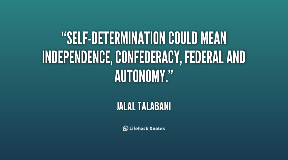Self-Determination Quotes. QuotesGram