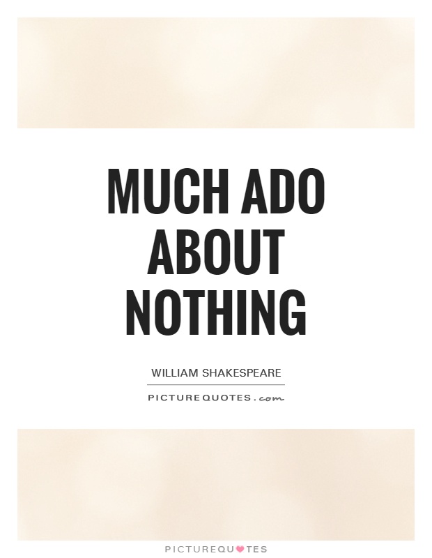 Ado Quotes. QuotesGram
