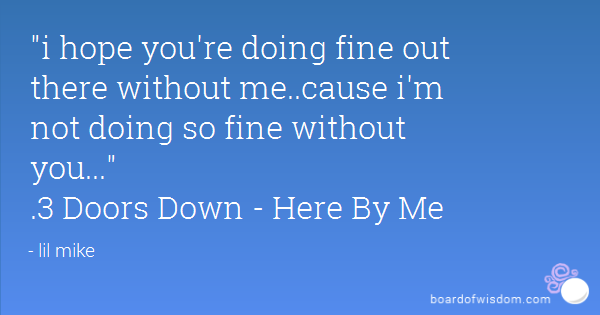 Hope Youre Doing Well Quotes Quotesgram