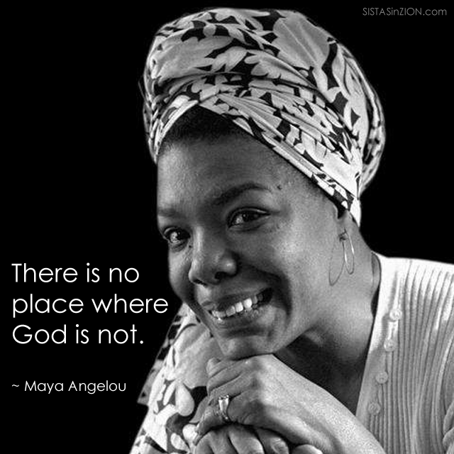 maya angelou quotes about god