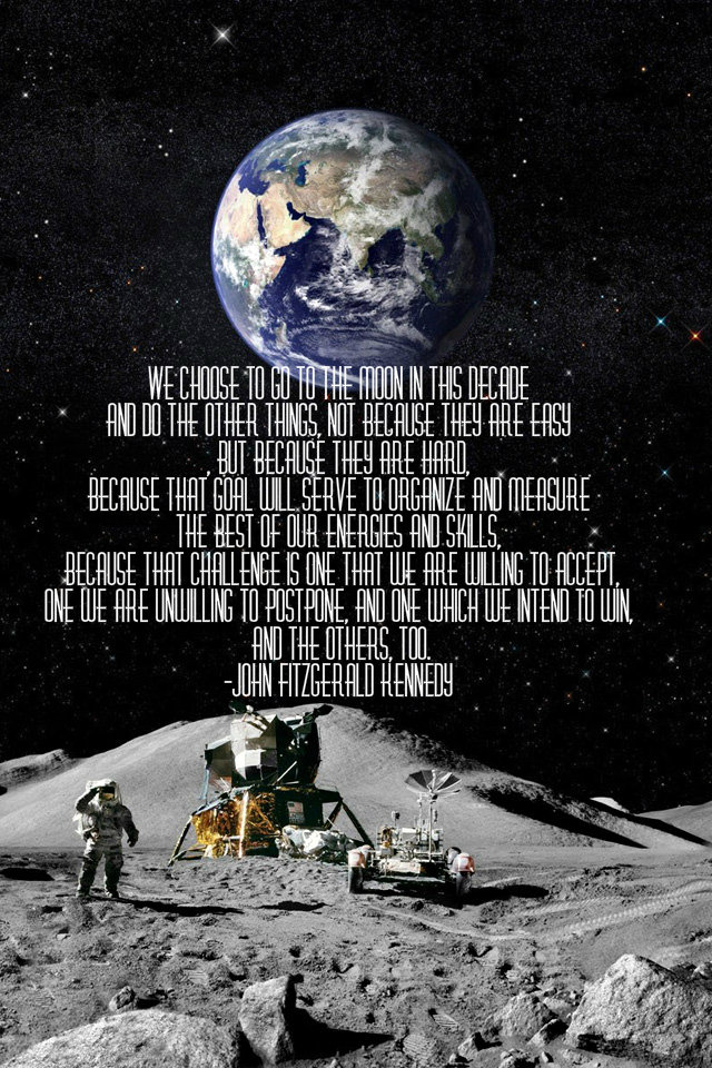 We Choose To Go To The Moon Quote Quotes John F Kennedy Moon. Quotesgram