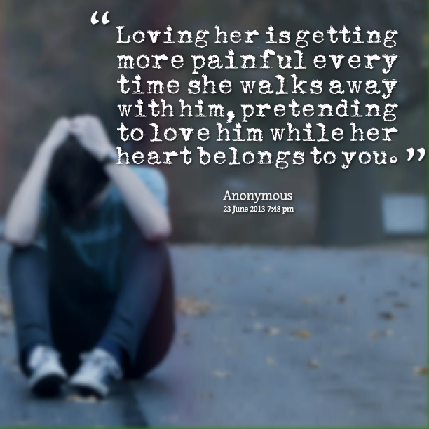 Painful Love Quotes For Him. QuotesGram