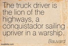 I Love Truck Drivers Quotes. QuotesGram