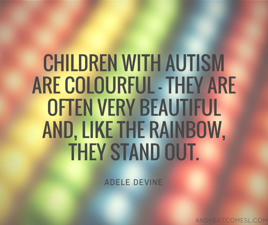 Positive Support Autism Quotes Positive Autism Quotes. Quotesgram