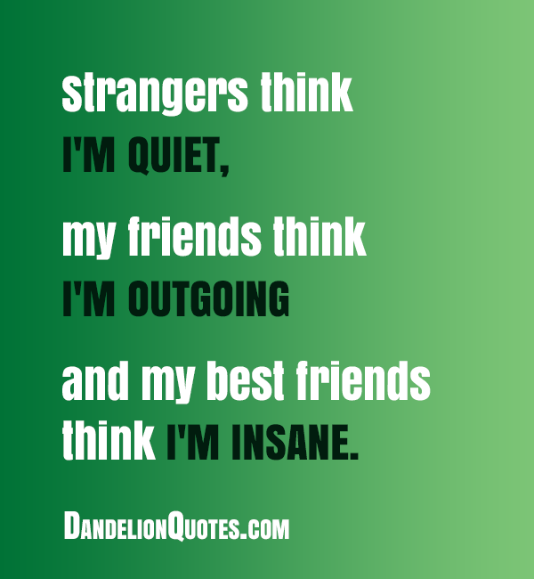 Quotes About Being Outgoing. Quotesgram