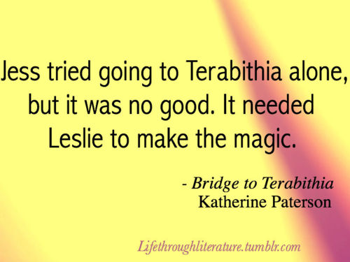 Bridge To Terabithia Book Quotes. QuotesGram