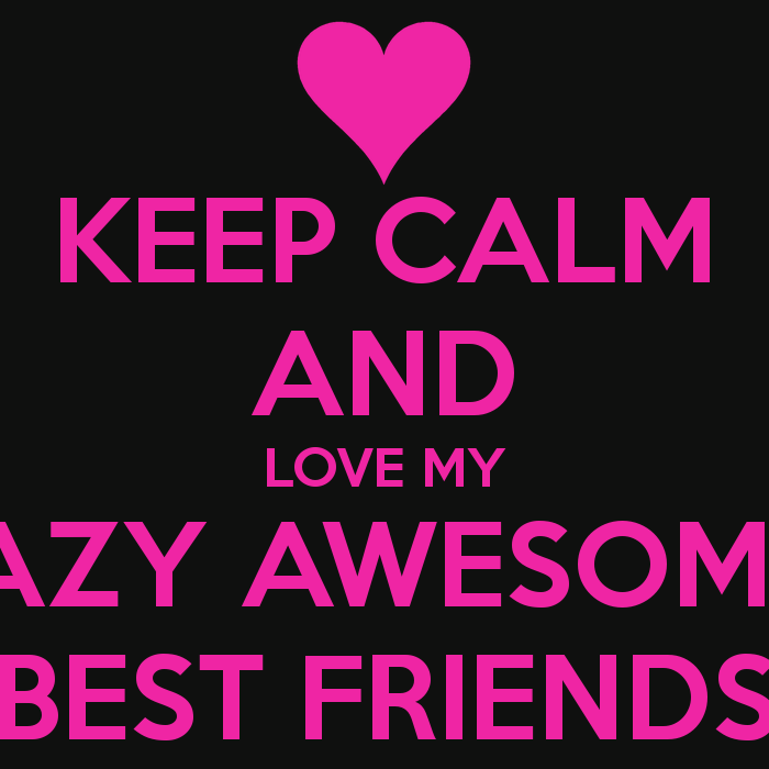 Crazy Friend Quotes And Sayings. QuotesGram