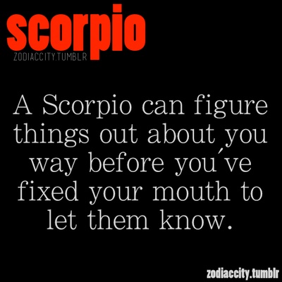 Quotes About Being A Scorpio. QuotesGram