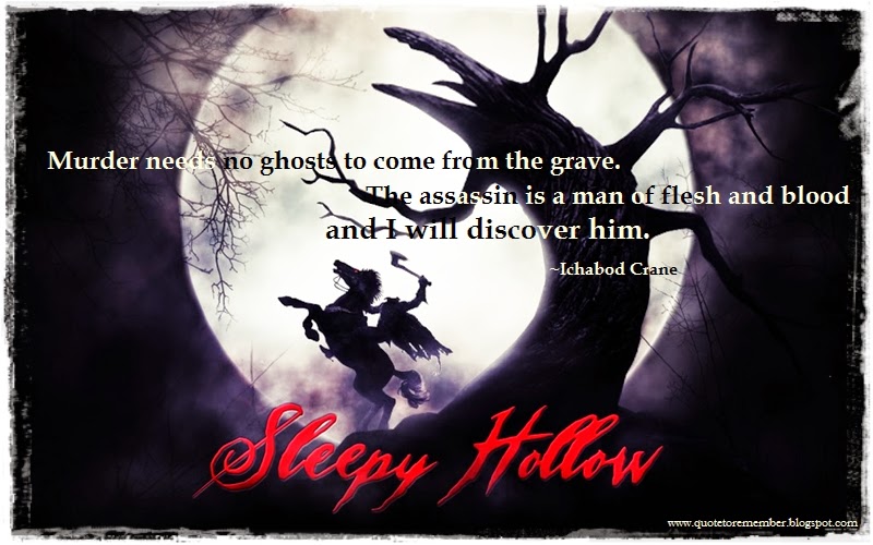 Quotes From Sleepy Hollow. QuotesGram