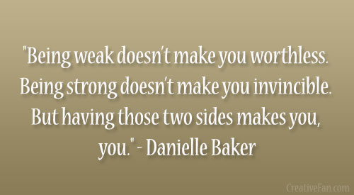 Quotes Weak But Strong Quotesgram
