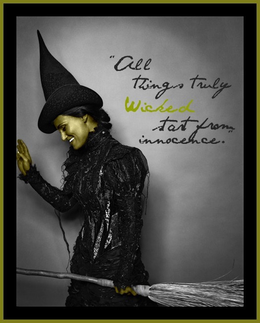 Best Wicked Quotes QuotesGram
