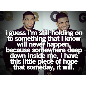 Drake Quotes About Boyfriends. QuotesGram