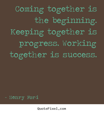 Succeeding Together Quotes. QuotesGram