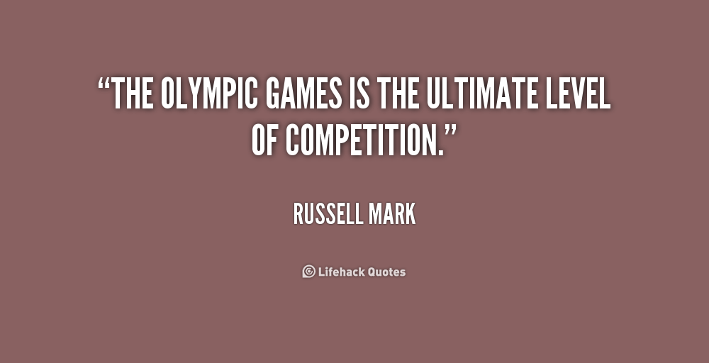 Quotes About The Olympics. QuotesGram
